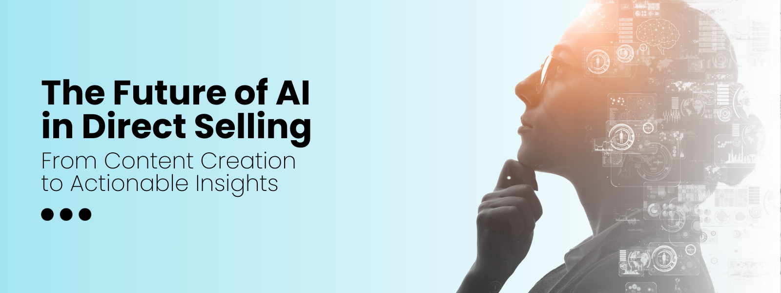 The Future of AI in Direct Selling: From Content Creation to Actionable Insights
